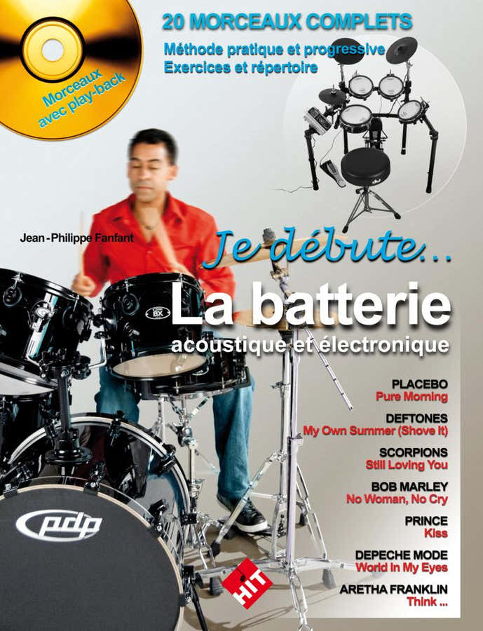 FANFANT J.P. - JE DEBUTE LA BATTERIE ACOUSTIQUE ET ELECTRONIQUE + CD