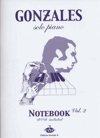 GONZALES - SOLO PIANO I NOTEBOOK VOL.2 + DVD
