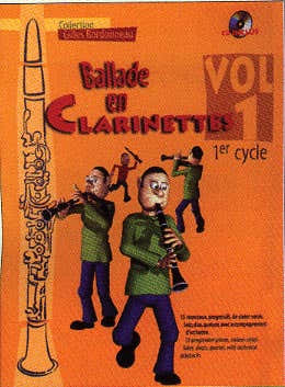 BALLADE EN CLARINETTE VOL.1 1ER CYCLE + CD