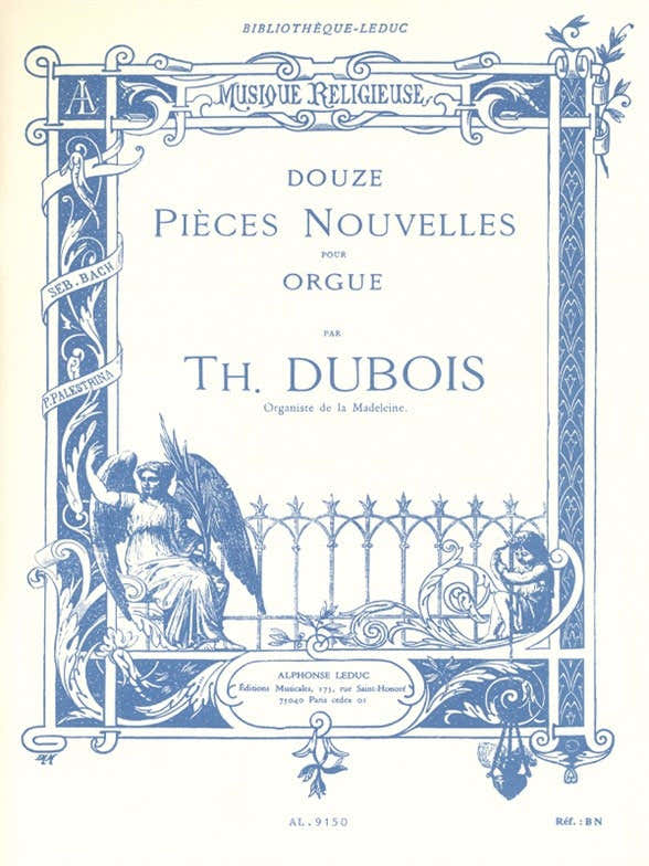 Theodore Dubois: Zwölf neue Stücke für Orgel