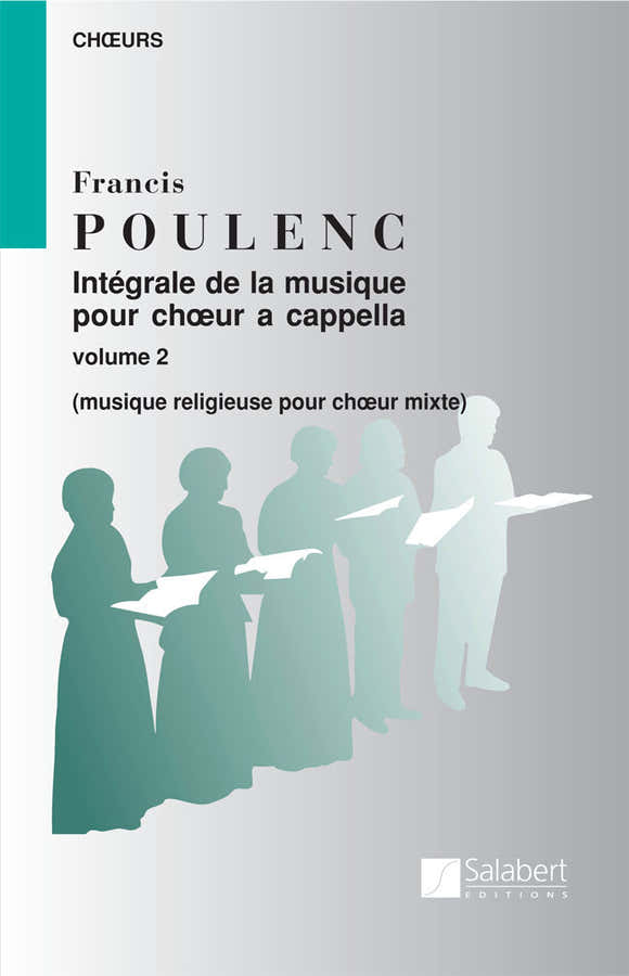 Poulenc F. - Integrale De La Musique Vol 2 - Choeur