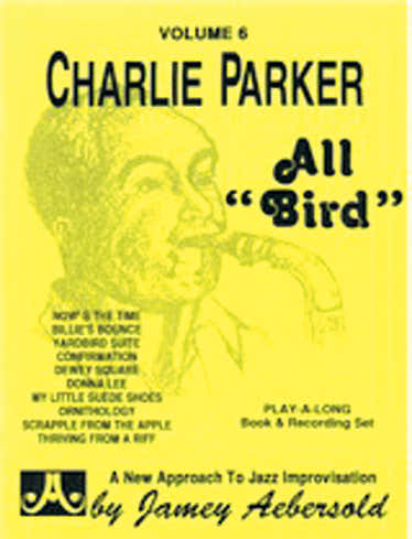 AEBERSOLD N006 - CHARLIE PARKER ?ALL BIRD? + CD