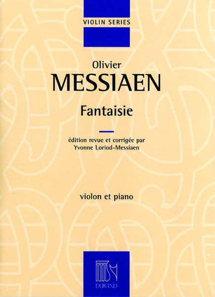 MESSIAEN O. - FANTAISIE - VIOLON ET PIANO