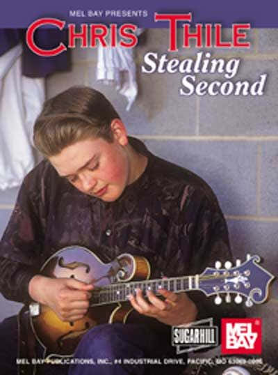 THILE CHRIS - STEALING SECOND - MANDOLIN