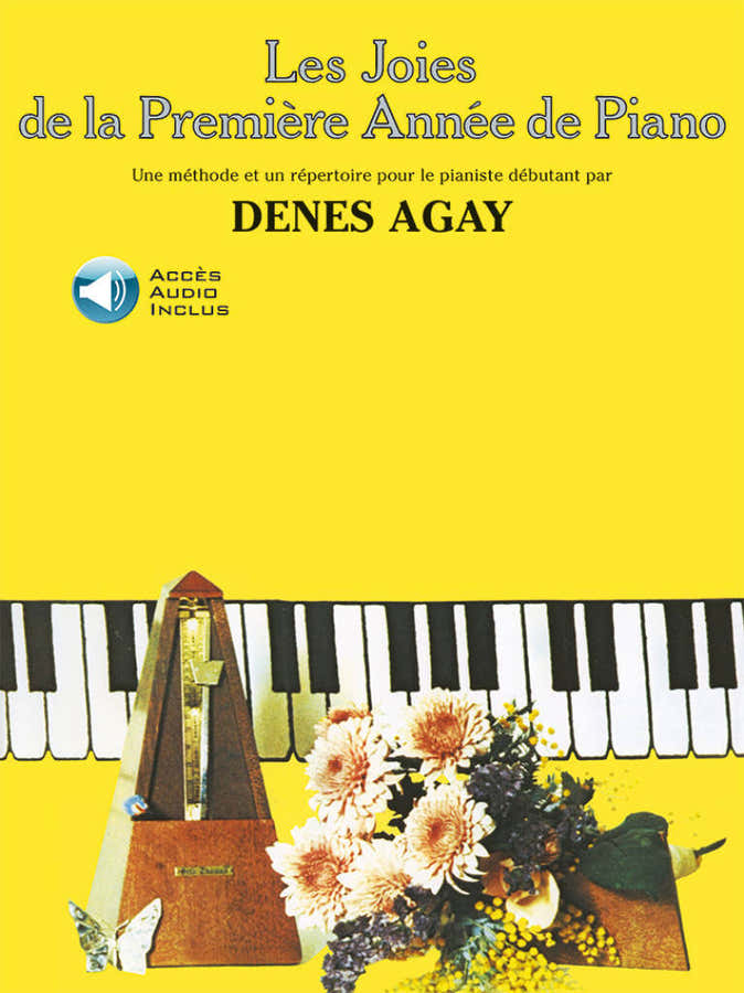 Les Joies De La Première Année De Piano - Denes Agay