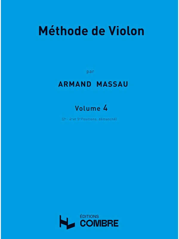 Massau A. - Méthode De Violon Vol.4