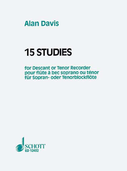 Davis Alan - 15 Studies - Soprano Or Ténor Recorder
