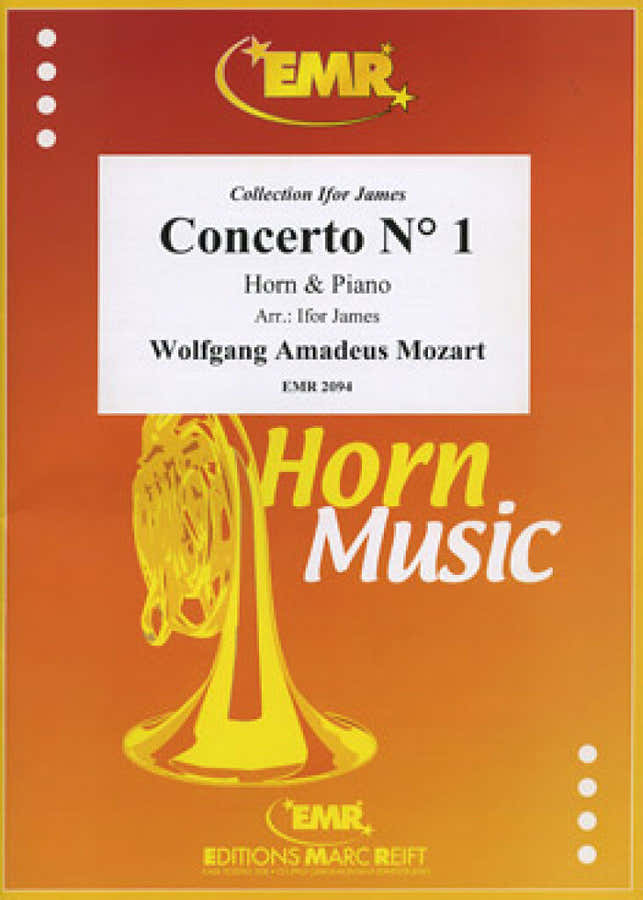 MOZART W.A. - CONCERTO N°1 - COR & PIANO (Arr. IFOR JAMES)