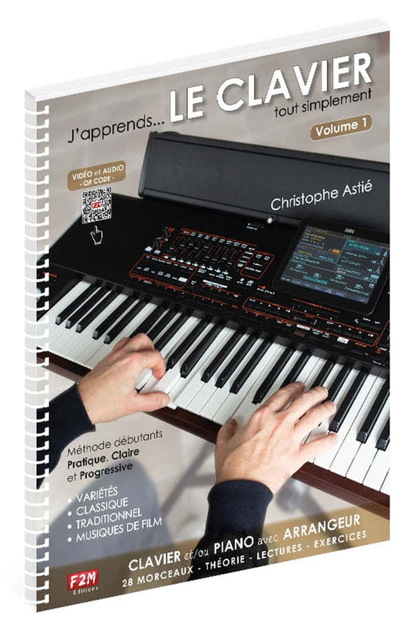 CHRISTOPHE ASTIE - J'APPRENDS LE CLAVIER - VOLUME 1