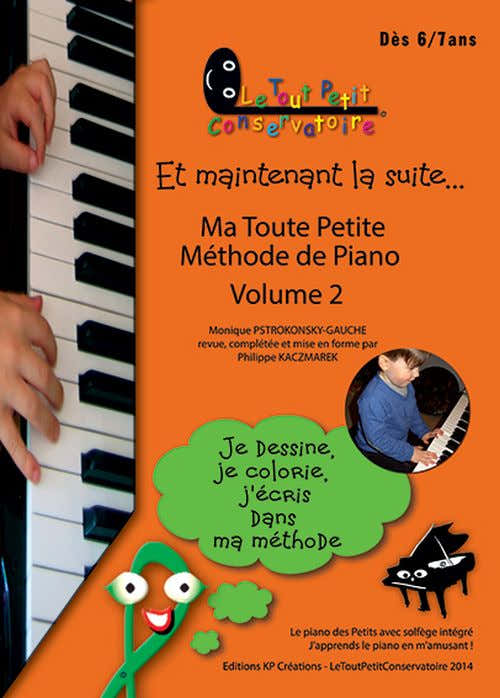 Ma Toute Petite Méthode De Piano Vol.2 (6-7 Ans)