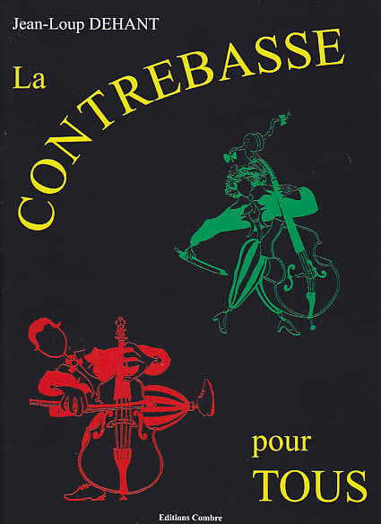 La Contrebasse Pour Tous - Dehant