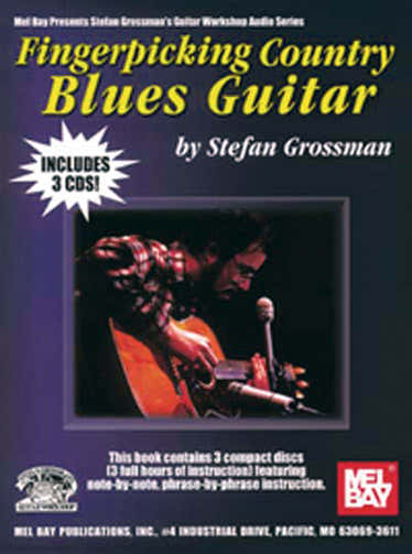 GROSSMAN STEFAN - FINGERPICKING COUNTRY BLUES GUITAR + 3 CD