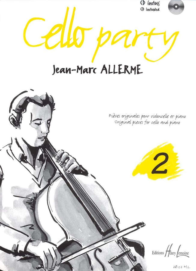 ALLERME JEAN-MARC - CELLO PARTY VOL.2 + CD - VIOLONCELLE PIANO