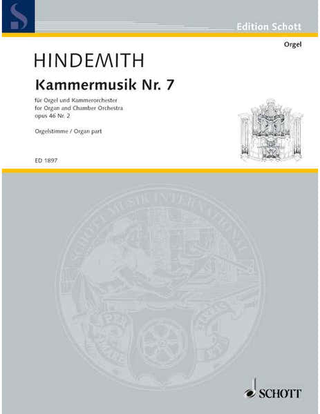 Hindemith - Chamber Music No. 7 Op. 46/2 - Orgue et Chamber Orchestre