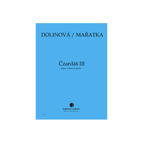 MARATKA KRYSTOF / DOLINOVA MILENA - CZARDAS III - VIOLON ET PIANO