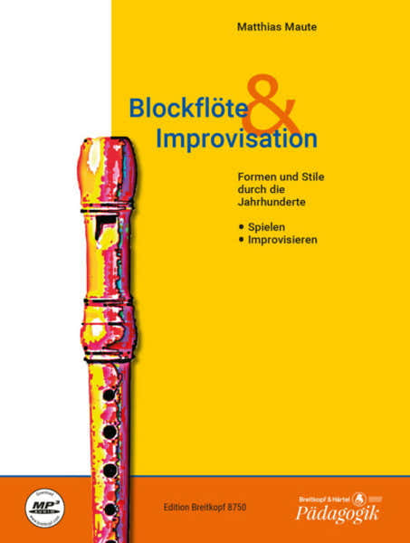 Edition Breitkopf Maute Matthias - Blockflote & Improvisation - Recorder