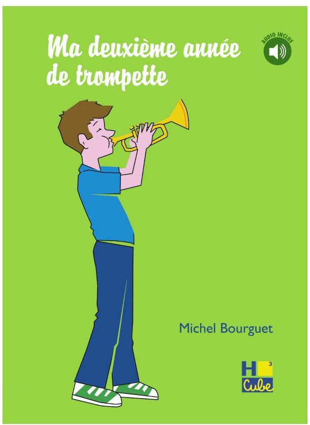 BOURGUET MICHEL - MA DEUXIEME ANNEE DE TROMPETTE + CD - TROMPETTE