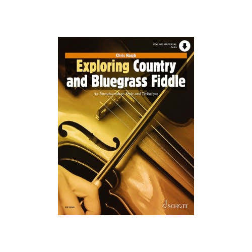 Haigh Chris - Exploring Country And Bluegrass Fiddle