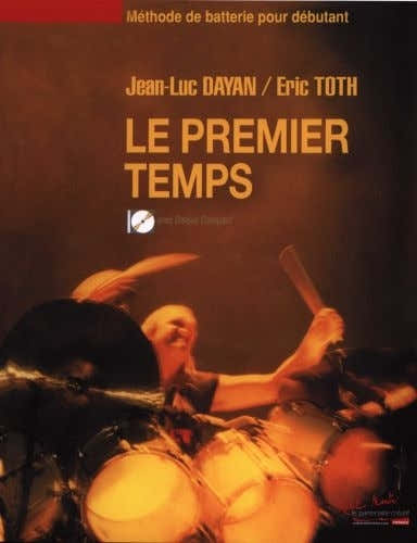 DAYAN J.L. TOTH E. - LE PREMIER TEMPS