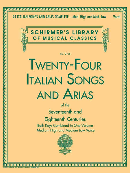 Schirmer 24 Italian Songs & Arias Complete