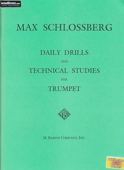 SCHLOSSBERG - DAILY DRILLS AND TECHNICAL STUDIES FOR TRUMPET