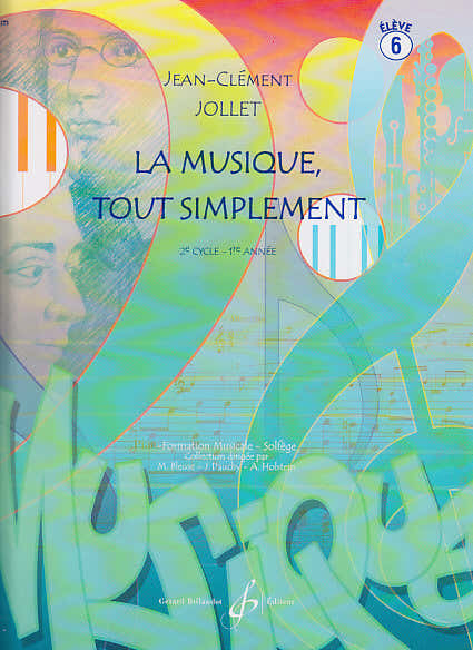 Jollet JEAN-clement - La Musique Tout Simplement Vol.6 (Schüler)