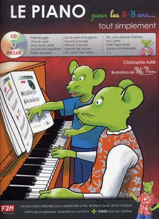 F2M Editions Le Piano Pour Les 5/8 Ans Tout Simplement - Astie