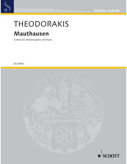 THEODORAKIS MIKIS - MAUTHAUSEN AST 168 - MEZZO-SOPRANO AND PIANO