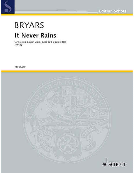 Bryars - It Never Rains - Electric Guitare Alto Violoncelle Et Double Bass