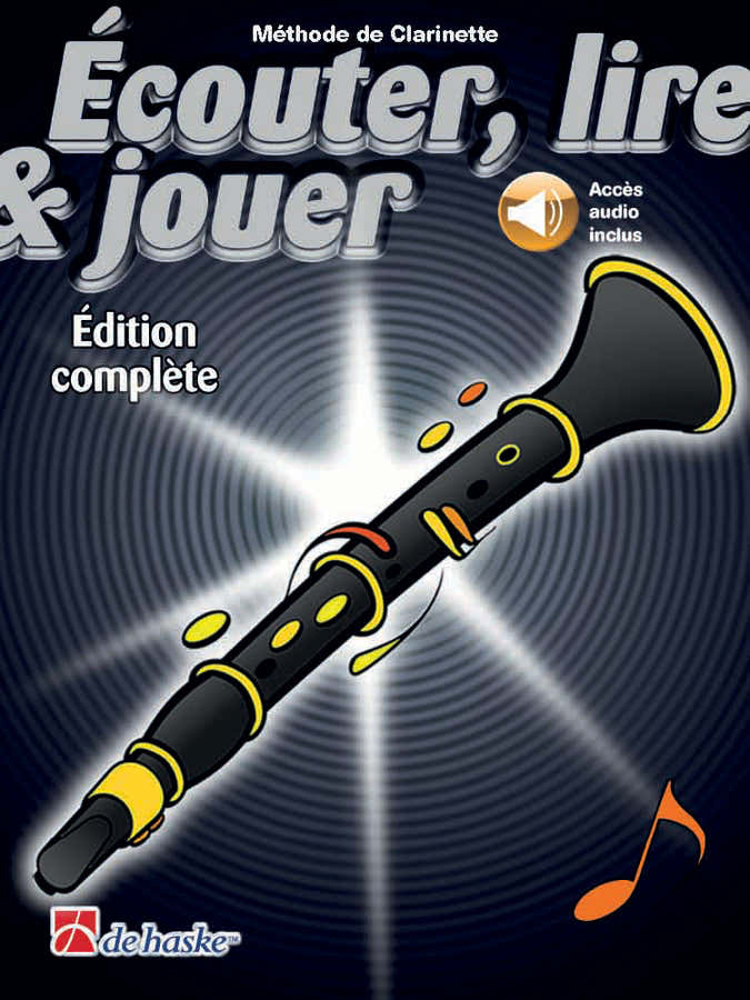 Écouter Lire Et Jouer Édition Complète Klarinette
