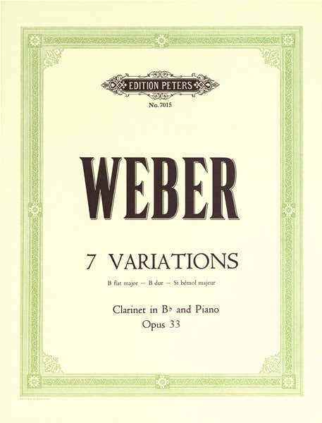 Weber Carl Maria Von - 7 Variations In B Flat Op.33 - Clarinet And Piano