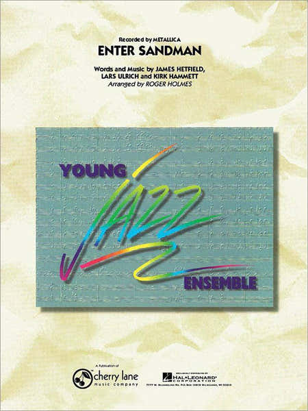 Hal Leonard HOLMES ROGER - ENTER SANDMAN - SCORE AND PARTS