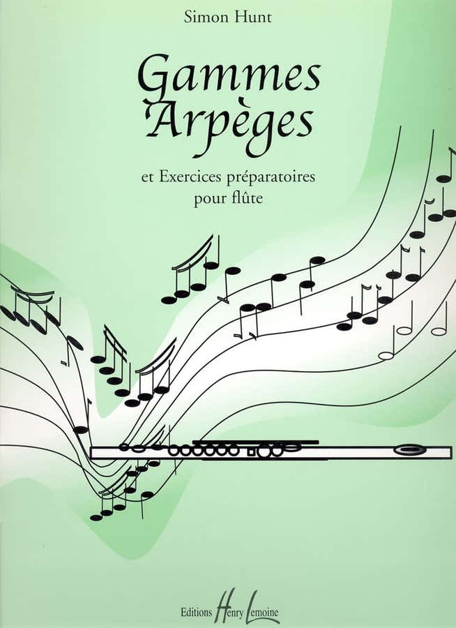 HUNT SIMON - GAMMES ARPEGES ET EXERCICES PREPARATOIRES - FLUTE