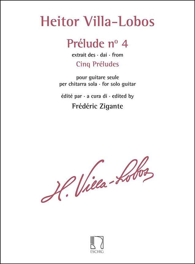 VILLA-lobos Heitor - Prelude N° 4 Extrait Des Cinq Preludes GITARRE