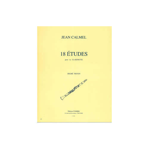CALMEL JEAN - ETUDES (18) - CLARINETTE