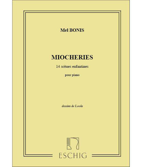 MEL - BONIS MIOCHERIES - PIANO