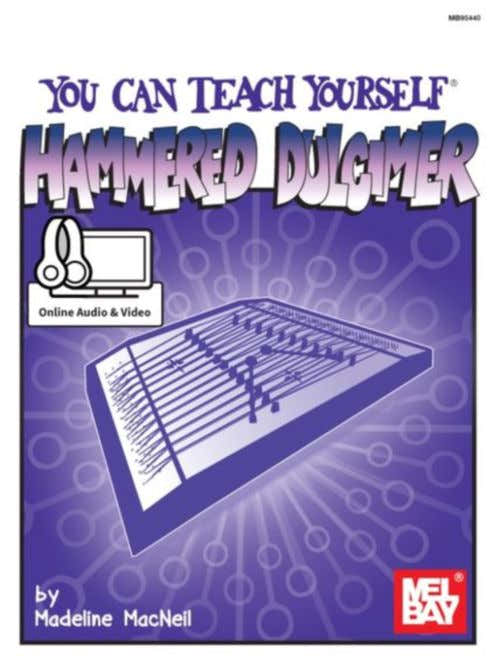 MACNEIL MADELINE - YOU CAN TEACH YOURSELF HAMMERED DULCIMER