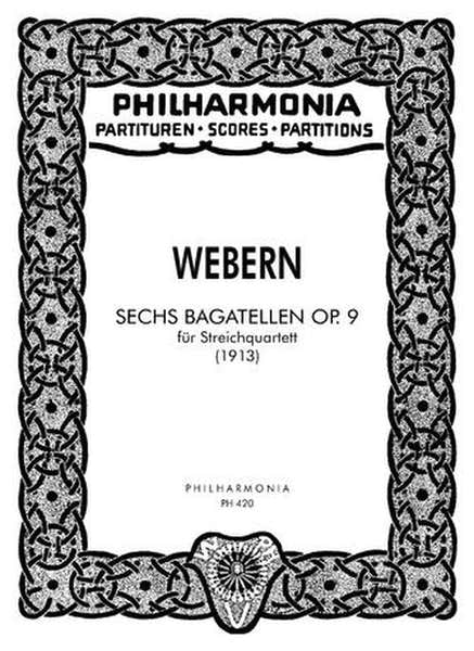Webern Anton - 6 Bagatelles Op.9 - Score
