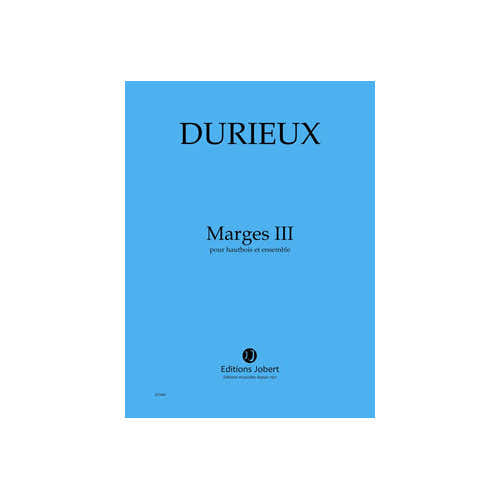 DURIEUX FREDERIC - MARGES III - HAUTBOIS ET ENSEMBLE