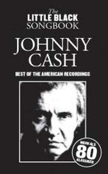 Johnny Cash - Best Of The American Recordings - Little Black Songbook