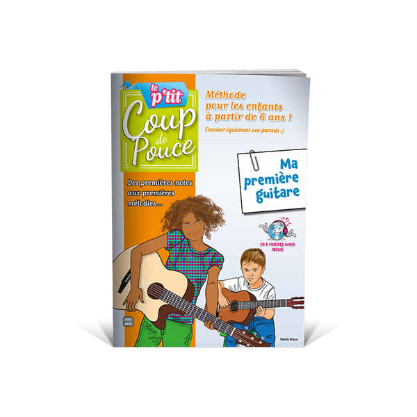 Le P'tit Coup De Pouce + CD - Guitare