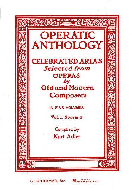 OPERATIC ANTHOLOGY VOL. 1 - SOPRANO ET PIANO