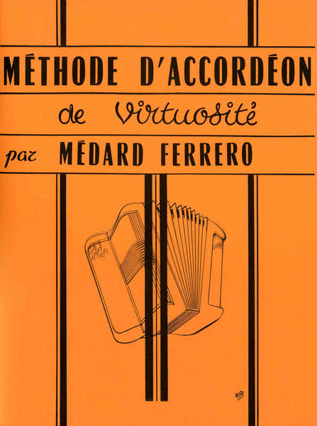 Ferrero M. - Methode De Virtuosite - Accordéon