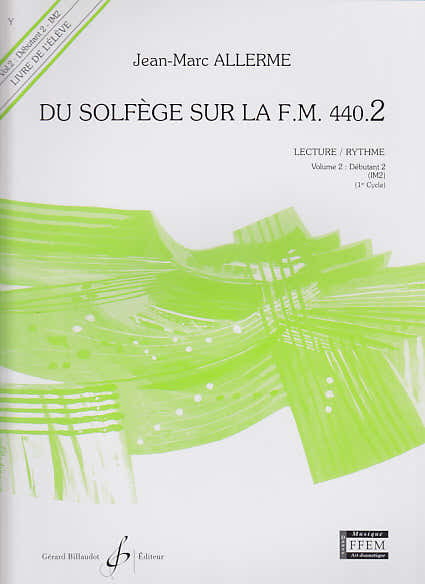 Du Solfège Sur La FM 440.2 Schüler - Allerme