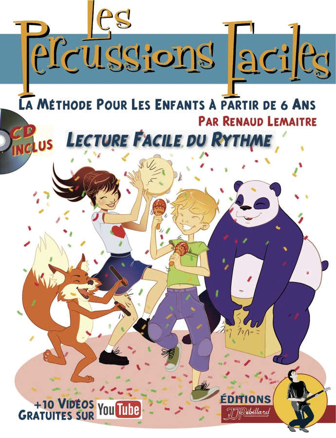 LEMAITRE RENAUD - LES PERCUSSIONS FACILES - EVEIL MUSICAL