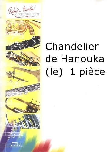 AUBIN F. - CHANDELIER DE HANOUKA (LE) 1 PICE