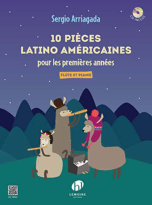 ARRIAGADA S. - 10 PIECES LATINO-AMERICAINES POUR LES PREMIERES ANNEES - FLUTE ET PIANO