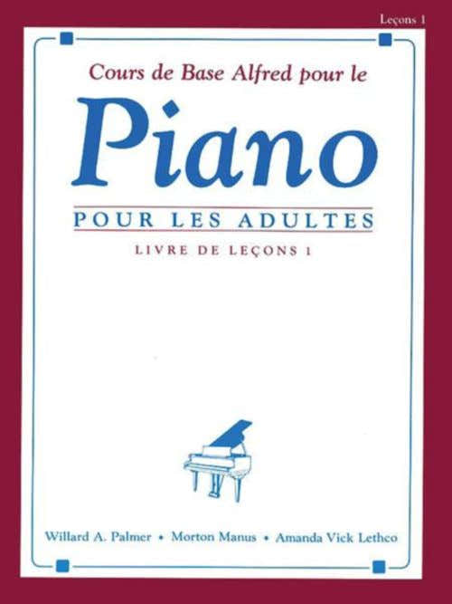 Cours De Base Alfred Pour Le Piano Adultes