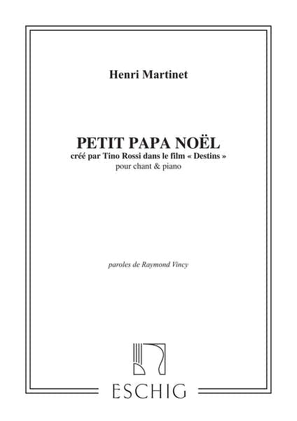 MARTINET - PETIT PAPA NOEL - CHANT ET PIANO