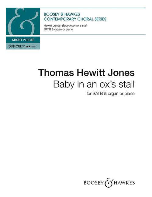 HEWITT JONES T. - BABY IN AN OX'S STALL - CHORALE